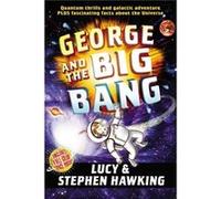George and the Big Bang by Stephen Hawking & Lucy Hawking & Illustrated by Garry Parsons Stephen Hawking Lucy Hawking Illustrated by Garry Parsons (Auteur)