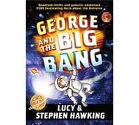 George and the Big Bang by Stephen Hawking & Lucy Hawking & Illustrated by Garry Parsons Stephen Hawking Lucy Hawking Illustrated by Garry Parsons (Auteur)