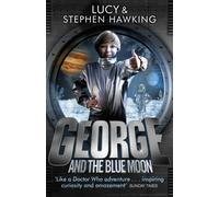 George and the blue moon - Lucy Hawking - Corgi - broché - Roman junior dès 9 ans