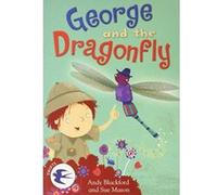 George and the Dragonfly (Readzone Reading 4 Swifts) - [Version Originale] Inconnu (Auteur)