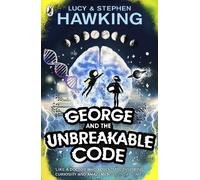 George and the Unbreakable Code (George's Secret Key to the Universe) NEUF
