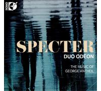 George Antheil Duo Odéon: Specter: The Music of George Antheil (CD) Album