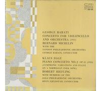 George Barati: Concerto For Violoncello And Orchestra / Klaus Egge: Piano Concerto No. 2