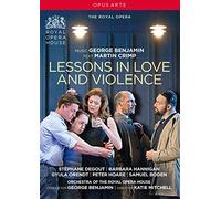 George Benjamin : Lessons in Love and Violence. Degout, Hannigan, Orendt, Hoare, Boden, Benjamin, Mitchell.