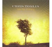 Tomlin, Chris - See The Morning [Import]