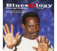 George Cables Trio Bluesology (Vinyl) 12" Album