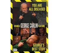 George Carlin Double Feature: You are All Diseased/George's Best Stuff