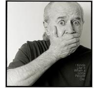 George Carlin - I Kinda Like It When A Lotta People Die [Cd]