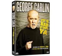 George Carlin: It's Bad For Ya