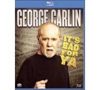 George Carlin: It's Bad for Ya'