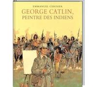 George Catlin Emmanuel Cerisier (Auteur)