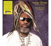 George Clinton & P. - Make My Funk the P-Funk