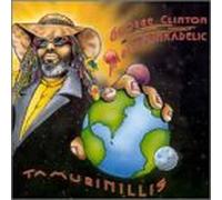 George Clinton - Tamurinillis
