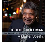 George Coleman - A Master Speaks