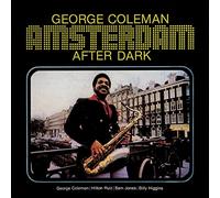 George Coleman - Amsterdam After Dark - 2022 Remaster