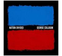 George Colligan - Nation Divided [Cd]
