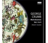 George Crumb : Makrokosmos (Vol. I & II)