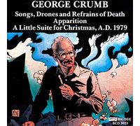 George Crumb - Songs Drones & Refrains of Death