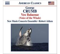 George Crumb – Vox Balaenae – NAXOS