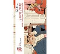 George Dandin/La Jalousie du Barbouillé Molière (Auteur), Patrick Dandrey (Edité par)