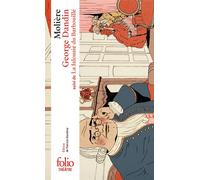 George Dandin/La Jalousie du Barbouillé Suivi de La jalousie du Barbouillé - Molière - Gallimard - Poche - Théâtre