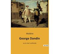 George dandin: OU LE MARI CONFONDU