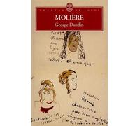 George Dandin ou Le Mari confondu suivi de La jalousie du barbouillé