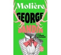 George Dandin Suivi de La jalousie du barbouillé - Molière - Lgf - Poche - Théâtre