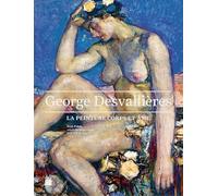 george desvallieres, la peinture corps et ame