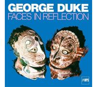 George Duke – Faces in Reflection – CD – Neuf
