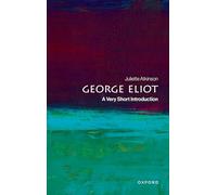 George Eliot: A Very Short Introduction