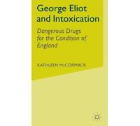 George Eliot And Intoxication