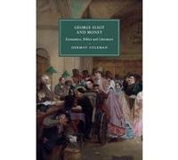 George Eliot and Money - [Version Originale] Dermot Coleman (Auteur)