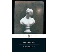 George Eliot – Middlemarch