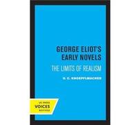 George Eliots Early Novels by U. C. Knoepflmacher Paperback Book U. C. Knoepflmacher (Auteur)