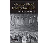 George Eliot's Intellectual Life