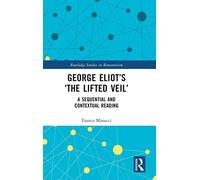George Eliot's 'the Lifted Veil