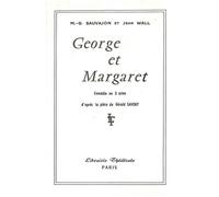 George et Margaret - Marc-Gilbert Sauvajon - Librairie Theatrale - broché - Théâtre