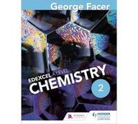 George Facer'S A Level Chemistry Student Book 2 (Paperback) George Facer, (Auteur)