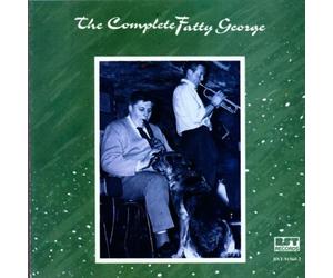 George,Fatty - The Complete Fatty George [Import]
