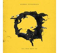 George Fitzgerald - All That Must Be - CD - D1111z