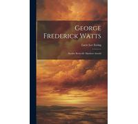 George Frederick Watts: Sandro Botticelli: Matthew Arnold