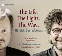 George Frideric Handel Händel: Sacred Arias: The Life, the Light, the Way (CD)