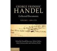 George Frideric Handel: Volume 1, 1609-1725 - [Version Originale] Donald Burrows, Helen Coffey, John Greenacombe, Anthony Hicks (Auteur)