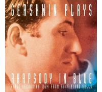 George Gershwin - Gershwin Plays Rhapsody In Blue [Cd] Rmst