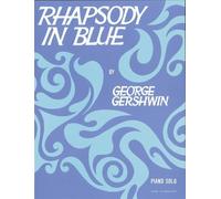 George Gershwin – Rhapsody in Blue – Recueil pour piano – Faber Music