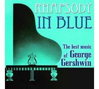 George Gershwin / Various - Rhapsody in Blue-The Best Music of George Gershwin [Import]