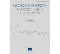 George Gershwin's Rhapsody In Blue - Arranged For 2 Pianos, 4 Hands