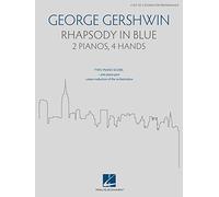 George Gershwin's Rhapsody In Blue - Arranged For 2 Pianos, 4 Hands