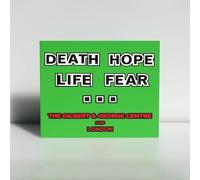 George, Gilbert & - Death Hope Life Fear...